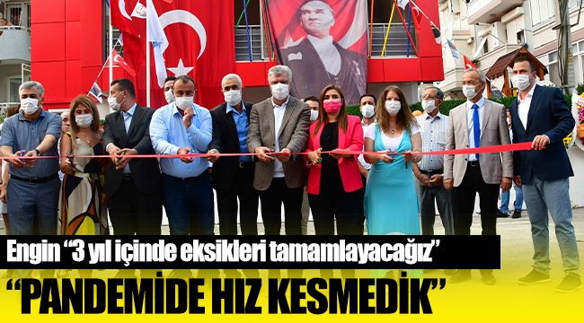 Başkan Engin “3 yıl içinde eksikleri tamamlayacağız”