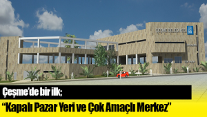 Çeşme’de bir ilk!