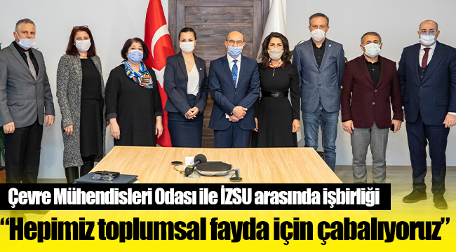 Çevre Mühendisleri Odası ile İZSU arasında işbirliği
