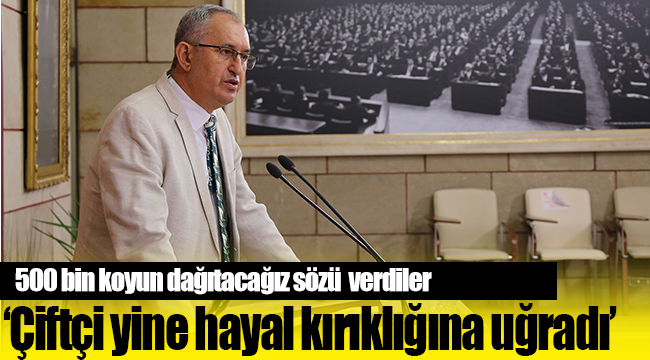 Çiftçi yine hayal kırıklığına uğradı