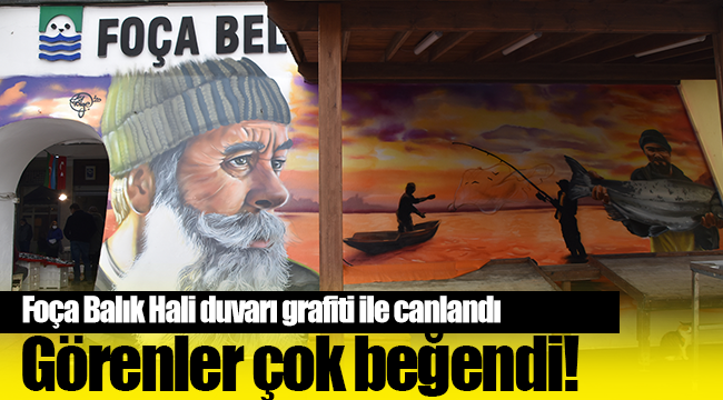 Foça Balık Hali duvarına grafiti!