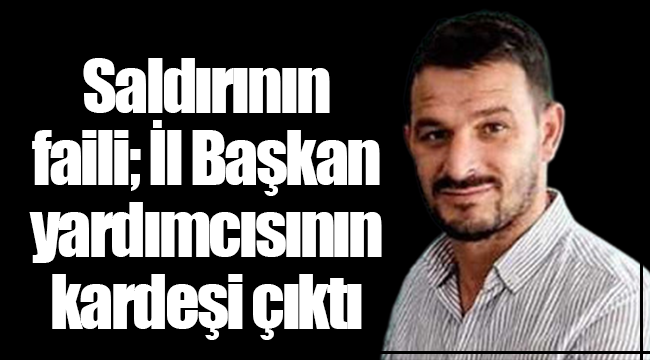 İşçilik'e yapılan saldırının faili belli oldu!