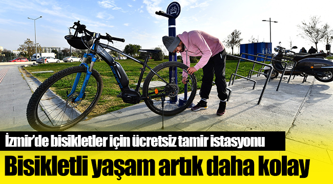 İzmir’de bisikletler için ücretsiz tamir istasyonları kuruldu
