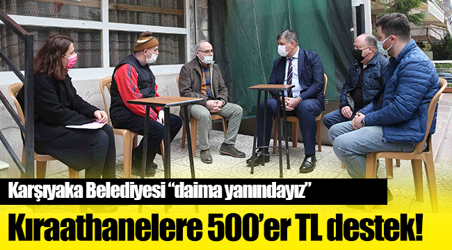 Karşıyaka Belediyesi’nden kıraathanelere 500’er TL destek!