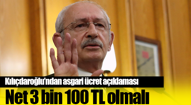Kılıçdaroğlu'ndan asgari ücret açıklaması!