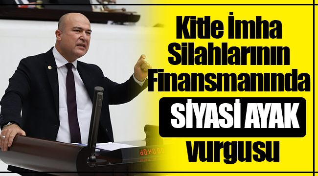 Kitle İmha Silahlarının Finansmanında ‘siyasi ayak’ vurgusu