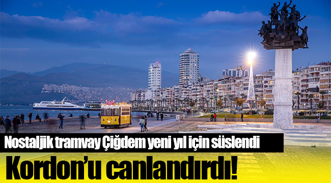 Nostaljik tramvay Çiğdem yeni yıl için süslendi