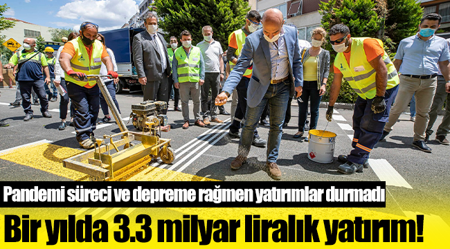 Pandemi süreci ve depreme rağmen yatırımlar durmadı