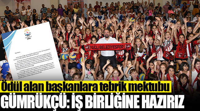 Başkan Gümrükçü Ödül Alan Belediye Başkanlarını Tebrik Etti