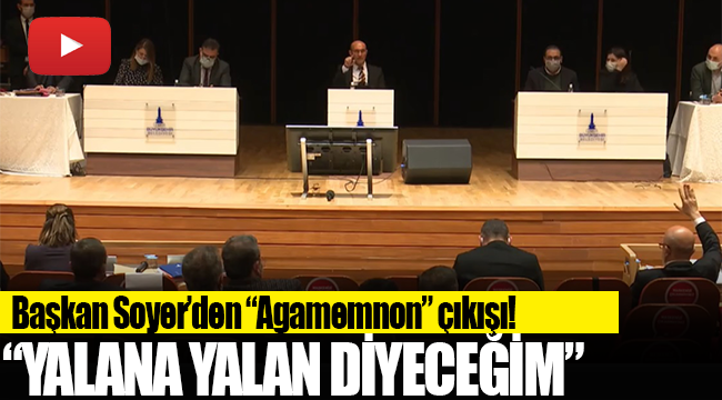 Başkan Soyer'den sert çıkış: "Yalana yalan diyeceğim"