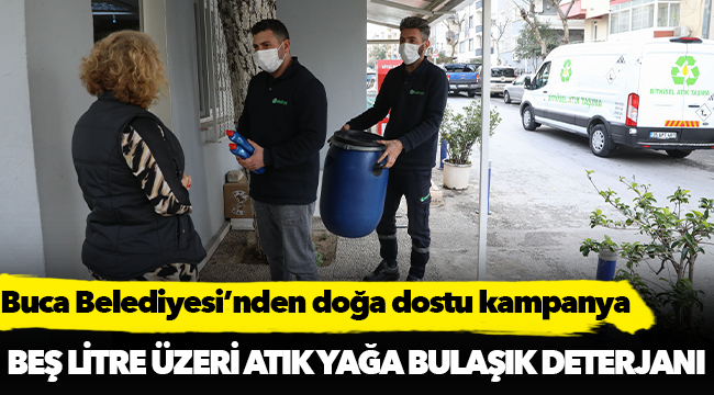 Bitkisel atık yağlar Buca’da toplanıyor