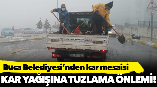 Buca Belediyesi’nden kar mesaisi