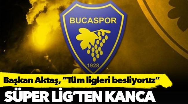 Bucaspor 1928'de Başkan Aktaş, "Tüm ligleri besliyoruz"