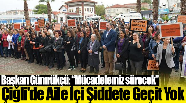 Çiğli'de Aile İçi Şiddete Geçit Yok