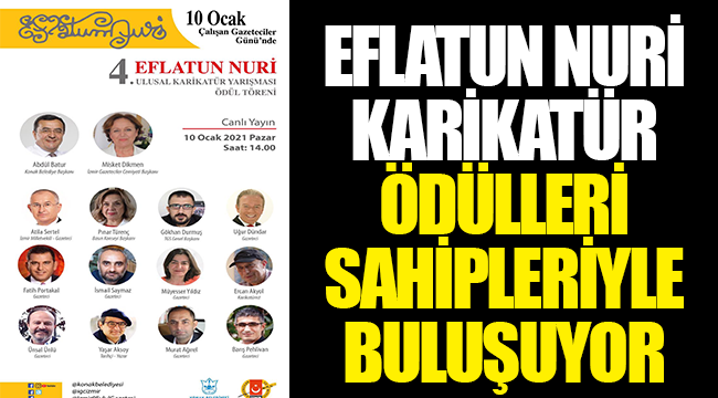 EFLATUN NURİ KARİKATÜR ÖDÜLLERİ SAHİPLERİYLE BULUŞUYOR