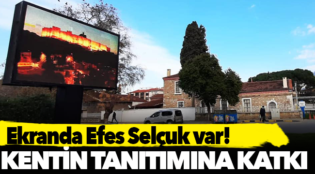 EKRANDA EFES SELÇUK VAR