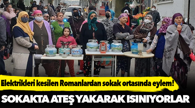 Elektrikleri kesilen Tepecikli Romanlardan tüplü protesto