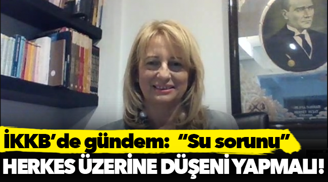 İKKB’de gündem:  “Su sorunu”