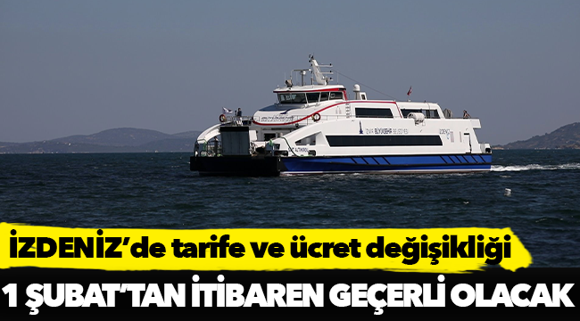 İZDENİZ’de tarife ve ücret değişikliği