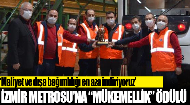 İzmir Metrosu’na “mükemmellik” ödülü