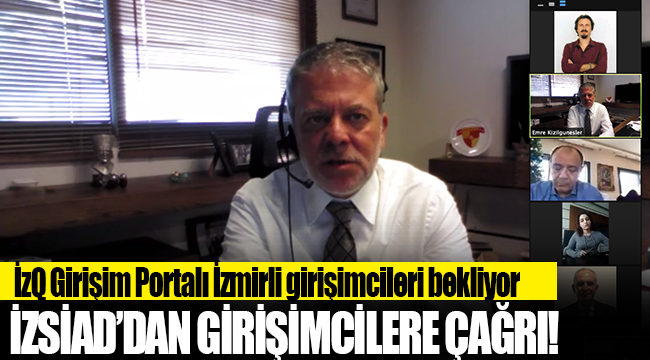 İZSİAD’dan girişimcilere çağrı
