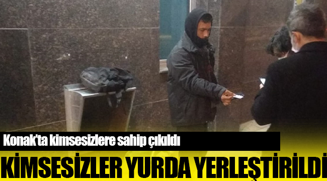 Konak’ta kimsesizlere sahip çıkıldı