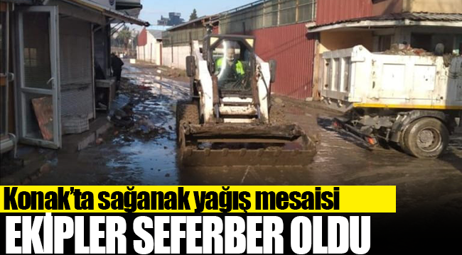 Konak’ta sağanak yağış mesaisi