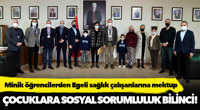 Minik öğrencilerden Egeli sağlık çalışanlarına mektup