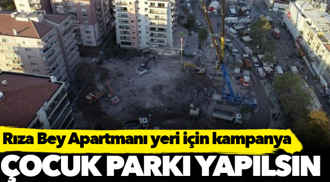 'Rıza Bey Apartmanı yerine çocuk parkı yapılsın'