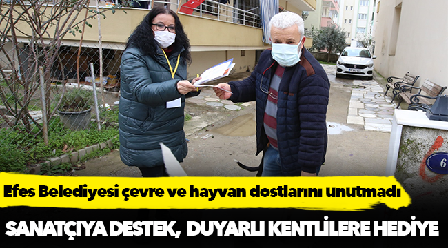 SANATÇIYA DESTEK,  DUYARLI KENTLİLERE HEDİYE