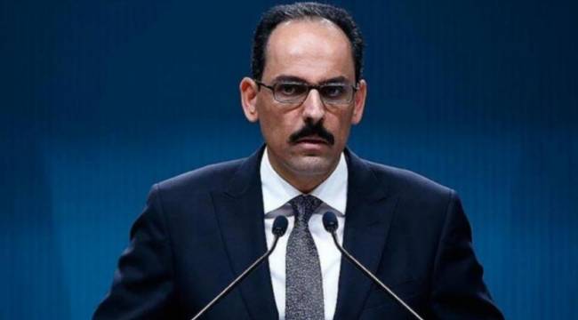 'Sözde cumhurbaşkanı' tartışması sürüyor: Kalın'dan açıklama