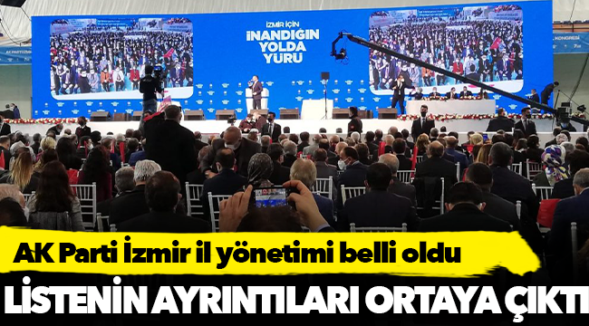 AK Parti İzmir il yönetimi belli oldu