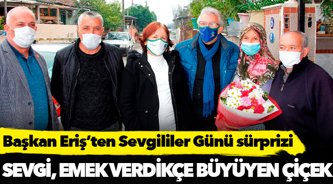 Başkan Eriş’ten Sevgililer Günü sürprizi