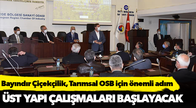 Bayındır Çiçekçilik, Tarımsal OSB için önemli adım
