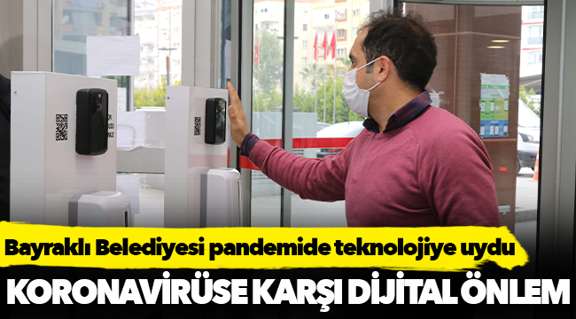 Bayraklı Belediyesi pandemide teknolojiye uydu