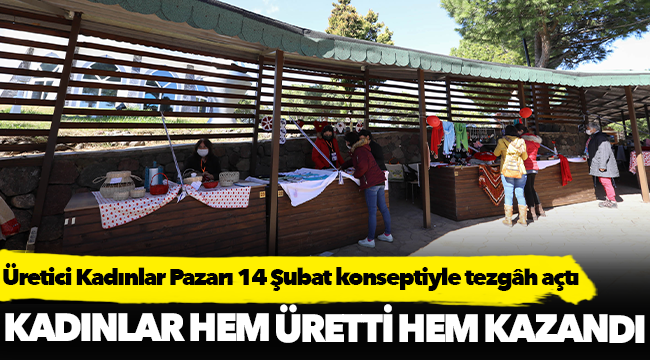 Bucalı kadınlar hem üretti hem kazandı