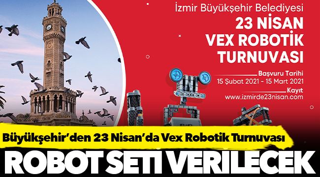 Büyükşehir’den 23 Nisan’da Vex Robotik Turnuvası