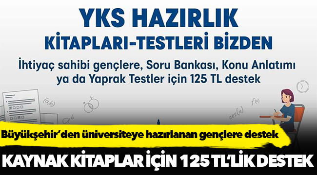 Büyükşehir’den üniversiteye hazırlanan gençlere destek
