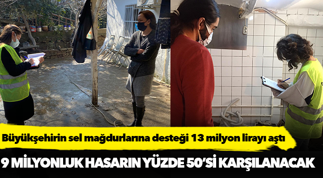 Büyükşehir’in sel mağdurlarına desteği 13 milyon lirayı aştı