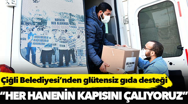 Çiğli Belediyesi’nden Çölyak ve Fenilketonüri Hastalarına “Glütensiz Gıda” Desteği