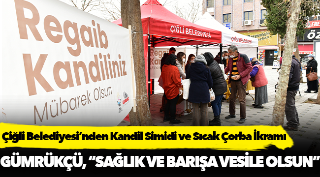 Çiğli Belediyesi’nden Kandil Simidi ve Sıcak Çorba İkramı