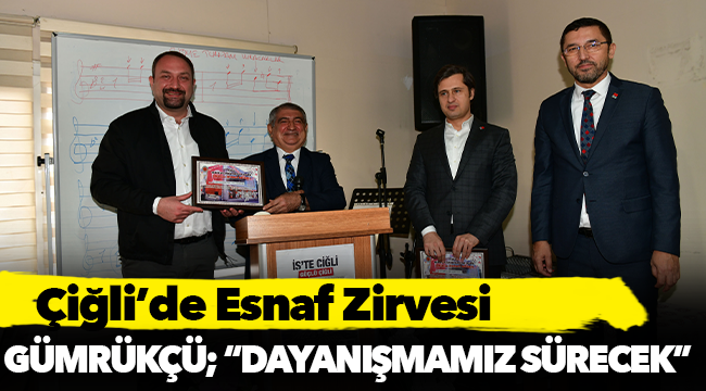 Çiğli’de Esnaf Zirvesi