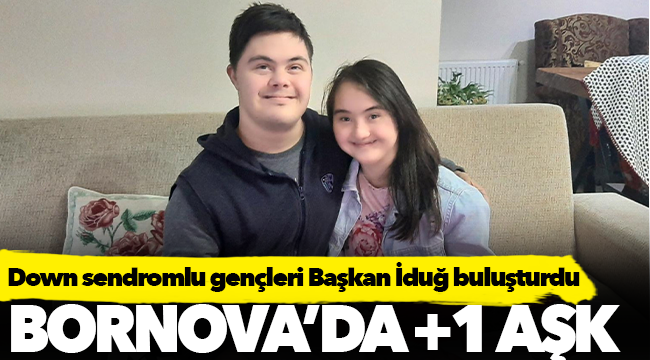 Down sendromlu gençleri Başkan İduğ buluşturdu