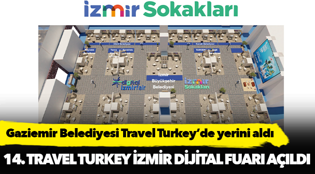 Gaziemir Belediyesi Travel Turkey’de yerini aldı