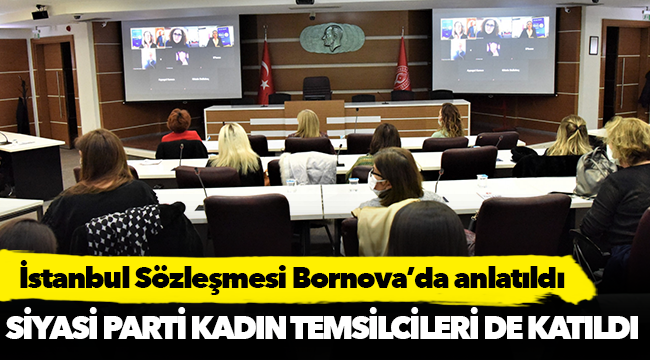 İstanbul Sözleşmesi Bornova’da anlatıldı