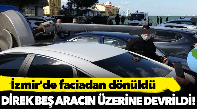 İzmir'de faciadan dönüldü