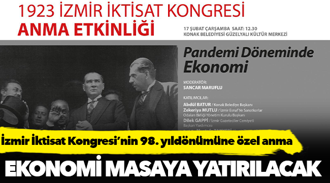 İzmir İktisat Kongresi’nin  98. yıldönümüne özel anma