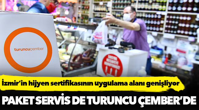 İzmir’in hijyen sertifikasının uygulama alanı genişliyor