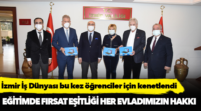 İzmir İş Dünyası bu kez öğrenciler için kenetlendi