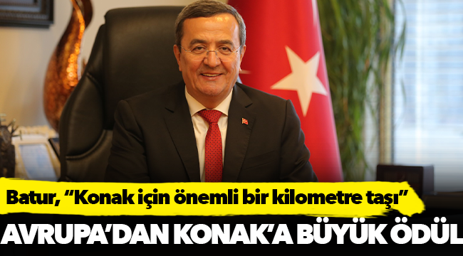 Konak’a Avrupa’dan büyük ödül